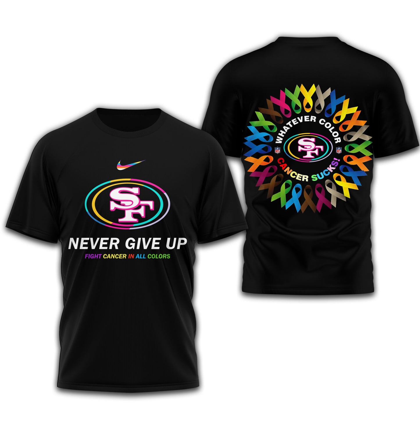 San Francisco 49ers | Premium Fight Cancer In All Colors 3D Shirt TD