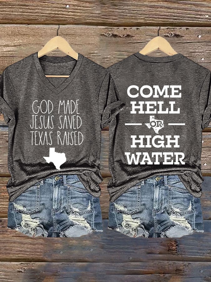 ππJoin us in praying for Texas.πV-Neck Retro God Made Jesus Saved Texas Raised Come Hell Or High Water Print T-Shirt
