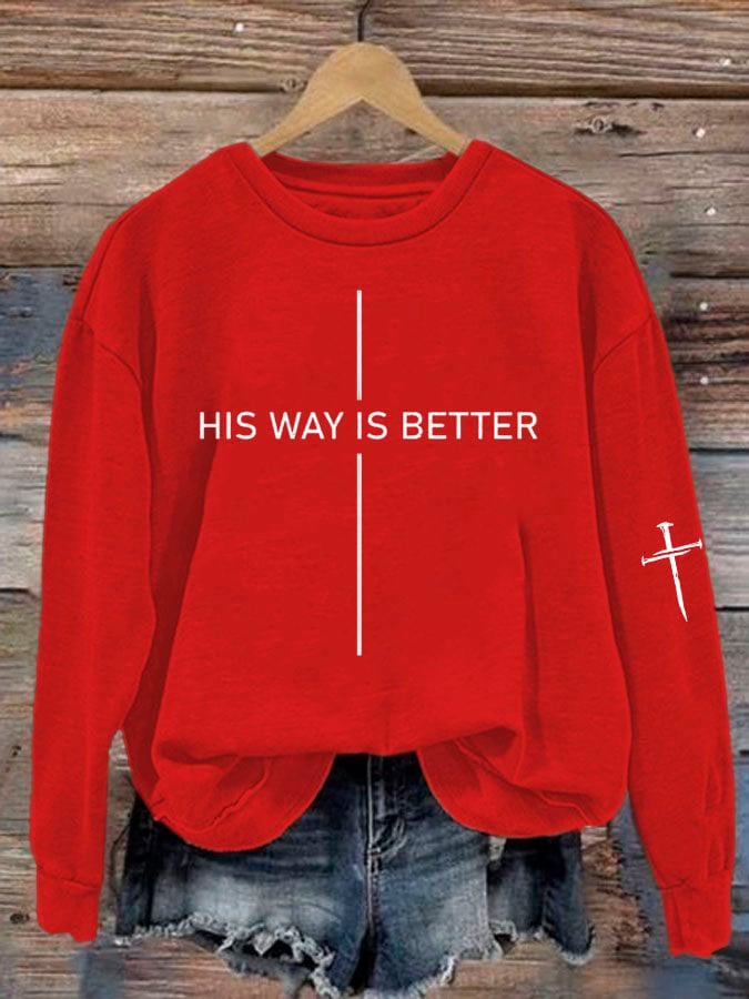 Women'S His Way Is Better Print Sweatshirt