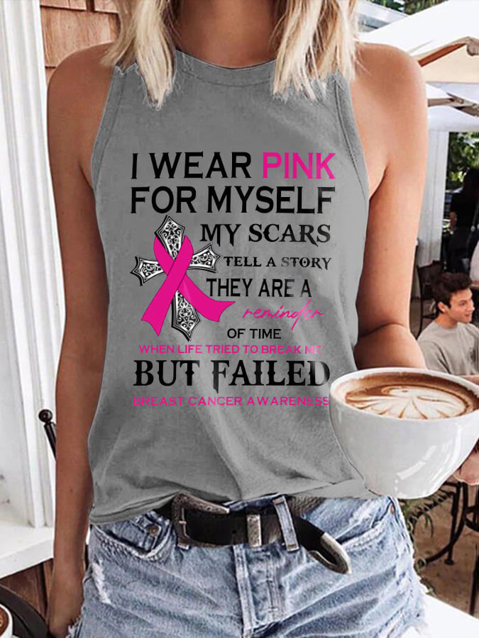 Faith Breast Cancer Awareness I Wear Pink For Myself Print Tank Top