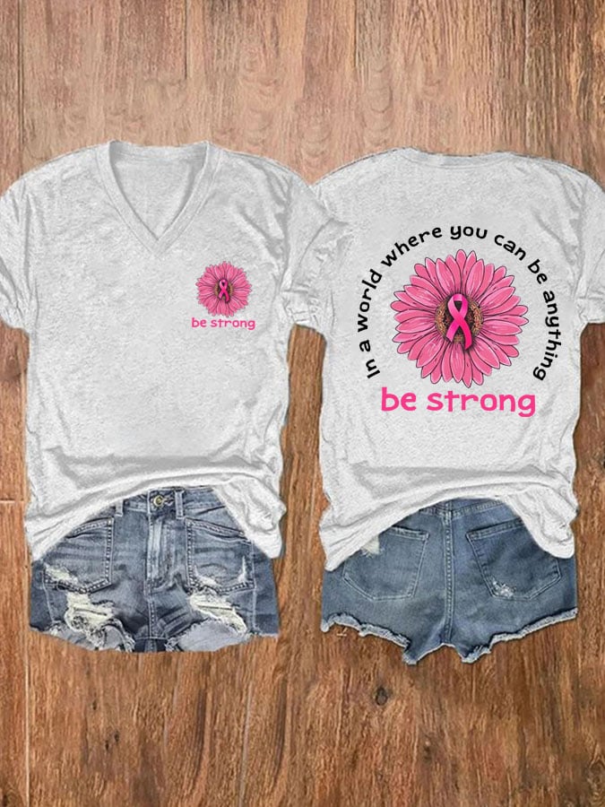 In A World Where You Can Be Anything Be Strong Print T-Shirt
