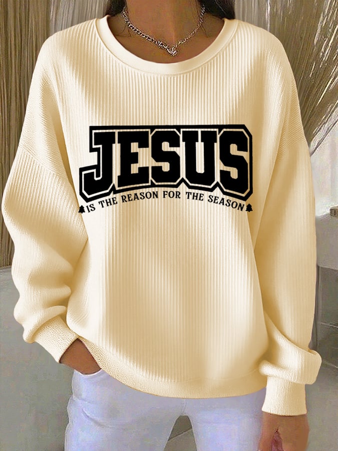 Women's Jesus Is The Reason For The Season Printed Sweatshirts
