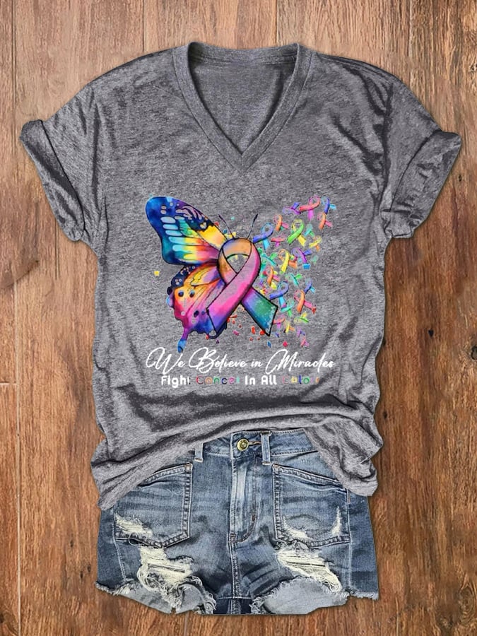 Women's Cancer Butterfly Ribbon We Believe in Miracles Fight In All Color Print V-Neck T-Shirt