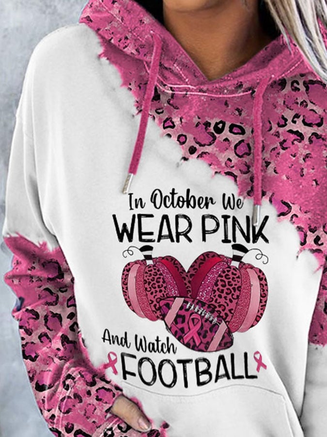 In October We Wear Pink And Watch Football Leopard Print Hoodie