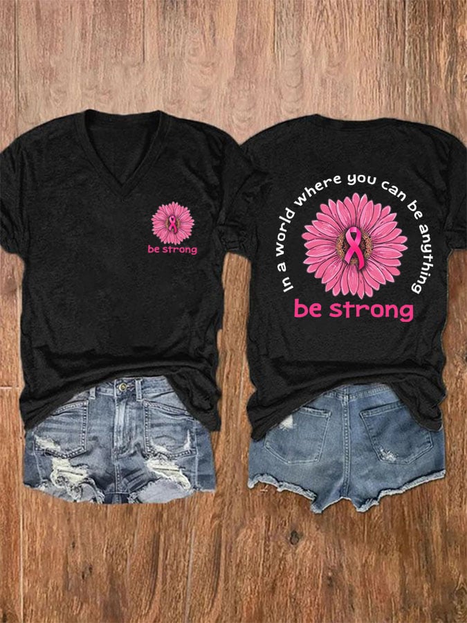 In A World Where You Can Be Anything Be Strong Print T-Shirt