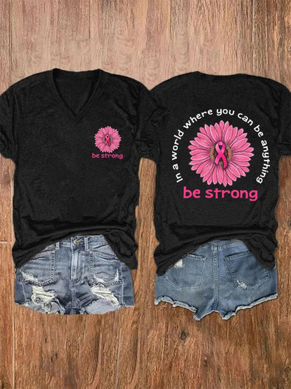 In A World Where You Can Be Anything Be Strong Print T-Shirt