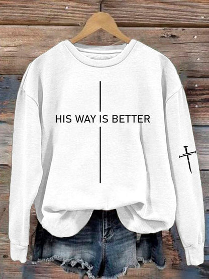 Women'S His Way Is Better  Print Sweatshirt
