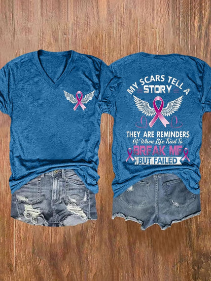 V-Neck Breast Cancer Awareness My Scars Tell A Story They Are Reminders Of When Life Tries To Break Me But Failed Print T-Shirt