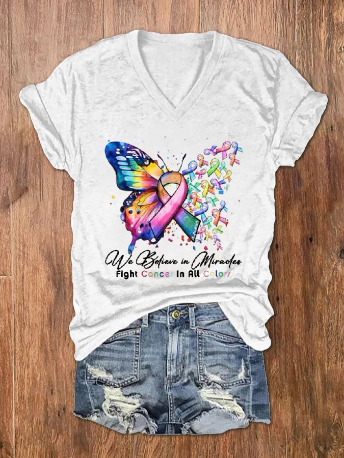 Women's Cancer Butterfly Ribbon We Believe in Miracles Fight In All Color Print V-Neck T-Shirt