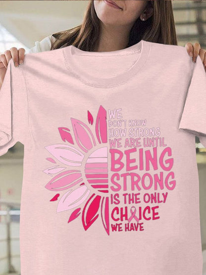 Women's We Don't Know How Strong We Are Breast Cancer Awareness T-Shirt