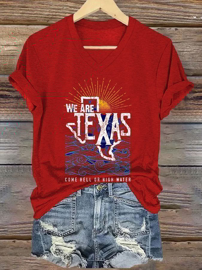 🙏💔Join us in praying for Texas.🙏V-Neck Retro Texas Strong We Are Texas Come Hell Or High Water Print T-Shirt