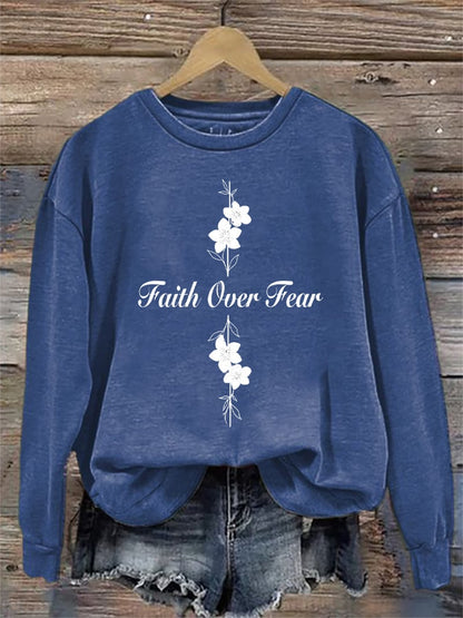 Women's Casual Faith Overcomes Fear Sweatshirt