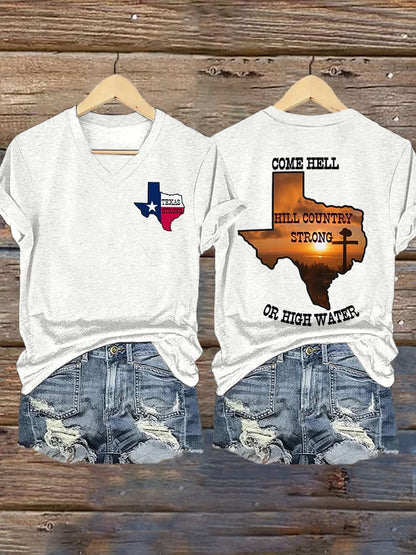 🙏💔Join us in praying for Texas.🙏Women's Texas Strong Come Hell Or High Water Hill Country Print T-shirt