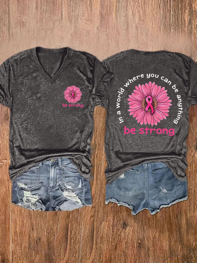 In A World Where You Can Be Anything Be Strong Print T-Shirt