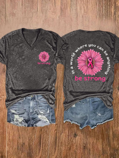 In A World Where You Can Be Anything Be Strong Print T-Shirt