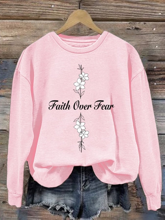 Women's Casual Faith Overcomes Fear Sweatshirt