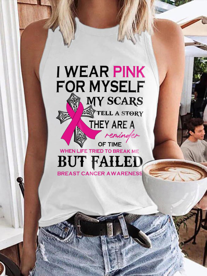 Faith Breast Cancer Awareness I Wear Pink For Myself Print Tank Top