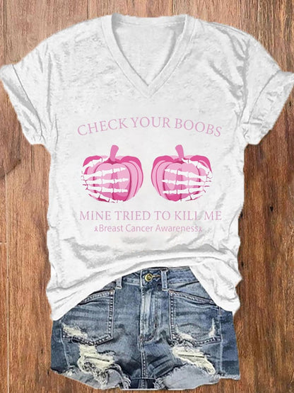 Women's Check Your Boobs Mine Tried To Kill Me Breast Cancer Awareness Print V-Neck T-Shirt