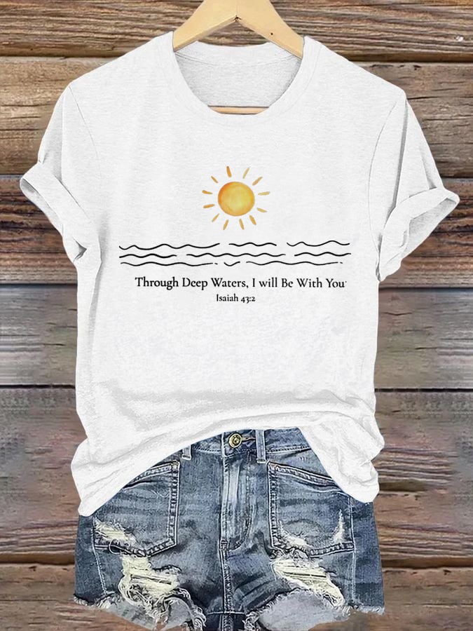 🙏💔Join us in praying for Texas.🙏Women's When You Go Through Deep Waters, I Will Be With You. Isaiah 43:2  Faith Printed T-Shirts