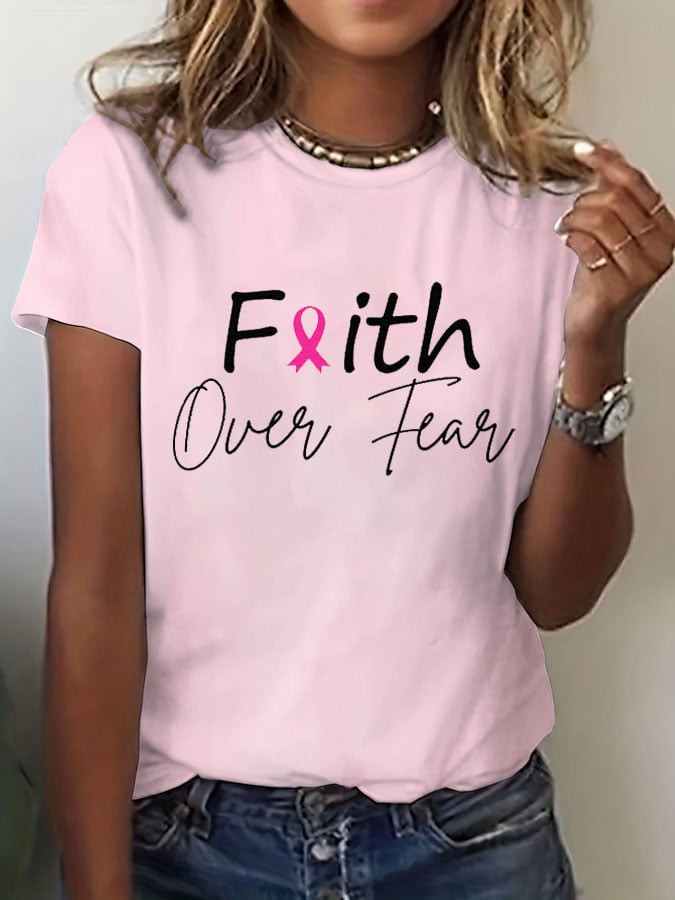 Women's Breast Cancer Awareness Faith Over Fear Printed Casual T-Shirt