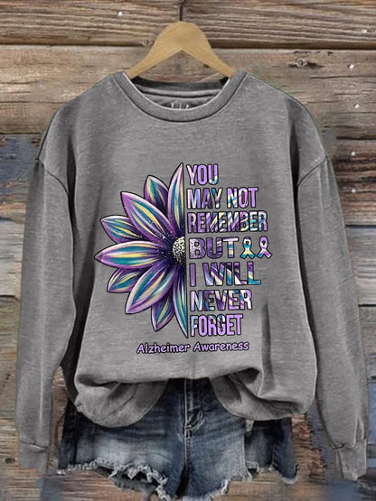 Retro Alzheimer's Awareness You May Not Remember But I Will Never Forget Print Sweatshirt
