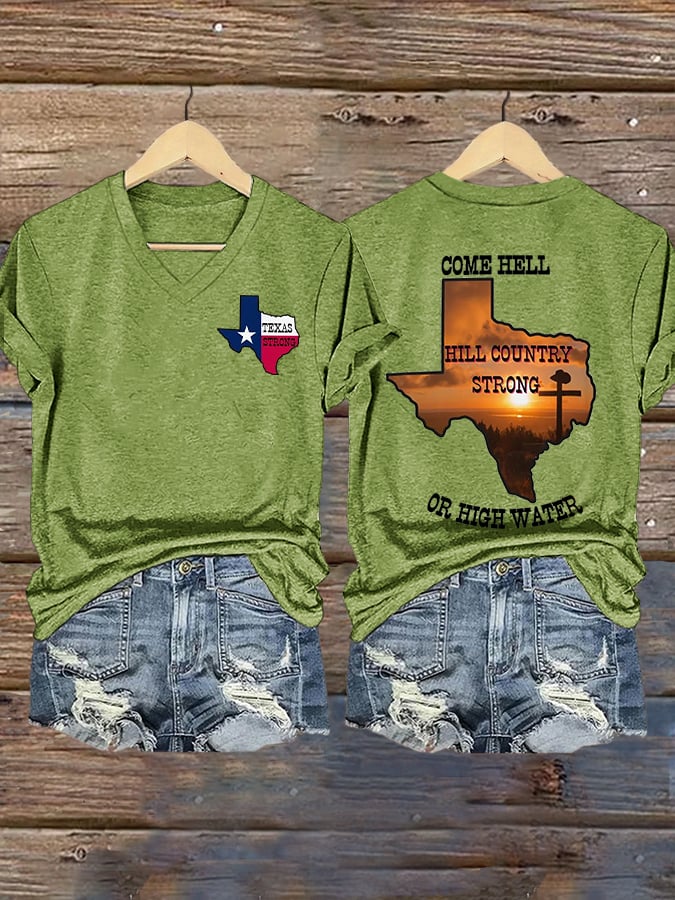 🙏💔Join us in praying for Texas.🙏Women's Texas Strong Come Hell Or High Water Hill Country Print T-shirt
