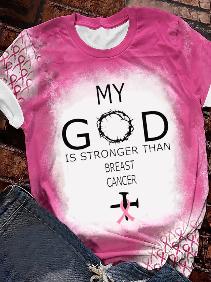 Women's My God Is Strong Than Breast Cancer Print T-Shirt