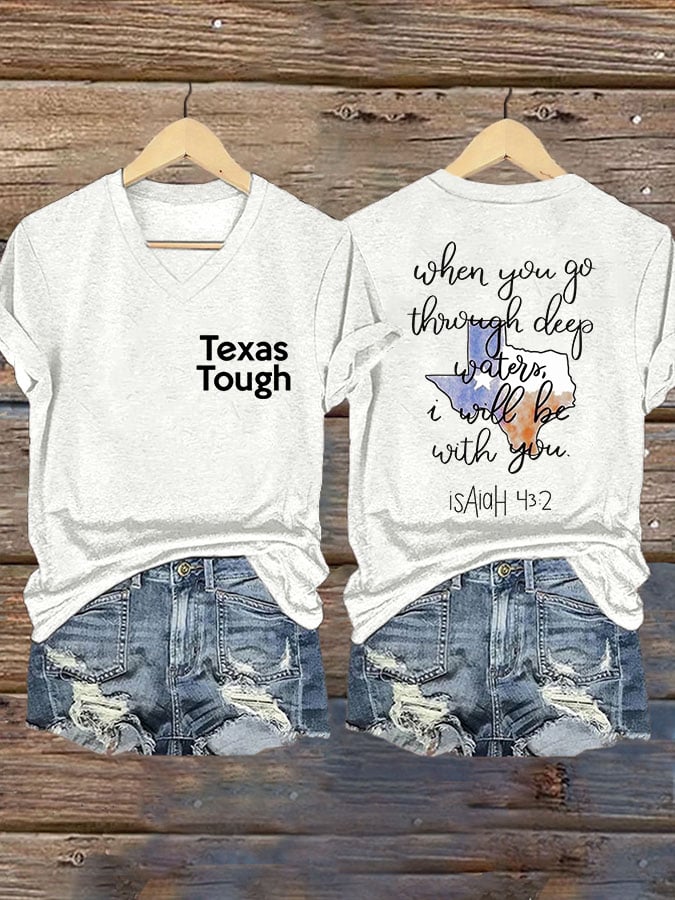 🙏💔Join us in praying for Texas.🙏V-Neck Retro Texas Tough When You Go Through Deep Waters, I Will Be With You. Isaiah 43:2 Print T-Shirt