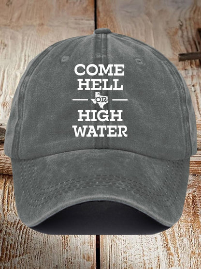 🙏💔Join us in praying for Texas.🙏Retro Texas Strong Come Hell Or High Water Print Baseball Cap