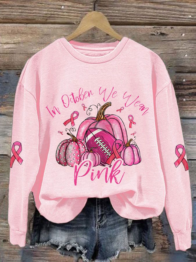 Women's In October We Wear Pink Sweatshirt