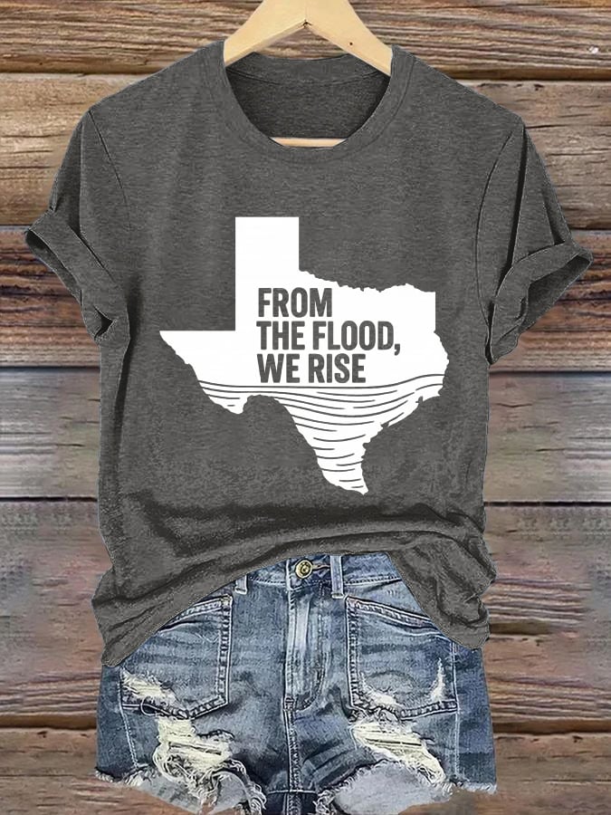 🙏💔Join us in praying for Texas.🙏Women's Texas From The Flood, We Rise Printed Short-Sleeved T-Shirt