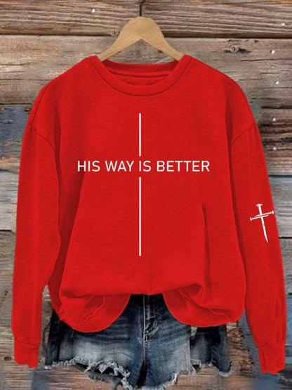 Women'S His Way Is Better  Print Sweatshirt