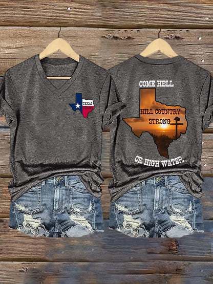 🙏💔Join us in praying for Texas.🙏Women's Texas Strong Come Hell Or High Water Hill Country Print T-shirt