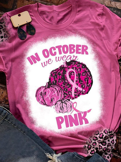 In October We Wear Pink Print T-Shirt