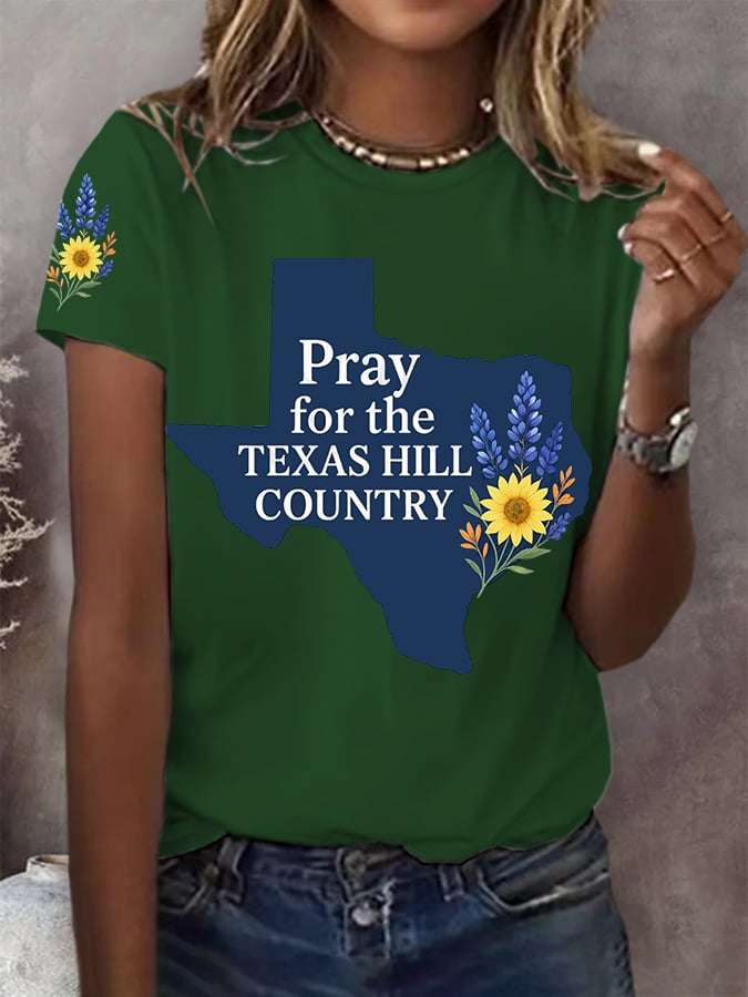 🙏💔Join us in praying for Texas.🙏Women's Pray For The Texas Hill Country Print Round Neck T-Shirt