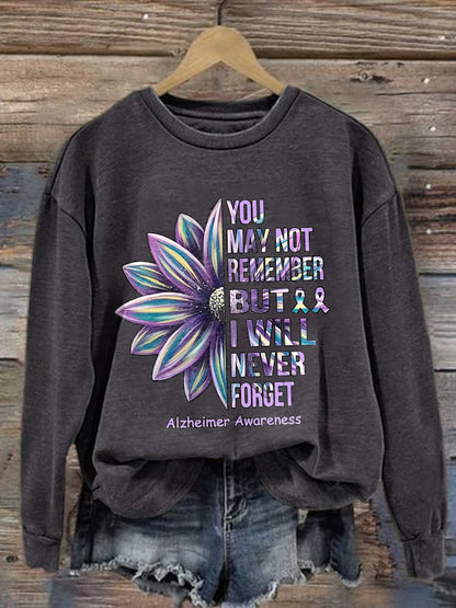 Retro Alzheimer's Awareness You May Not Remember But I Will Never Forget Print Sweatshirt