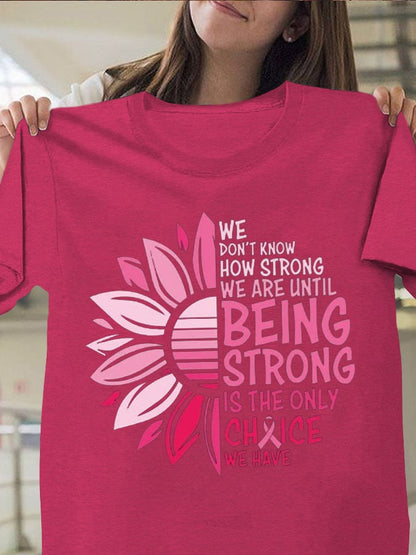 Women's We Don't Know How Strong We Are Breast Cancer Awareness T-Shirt