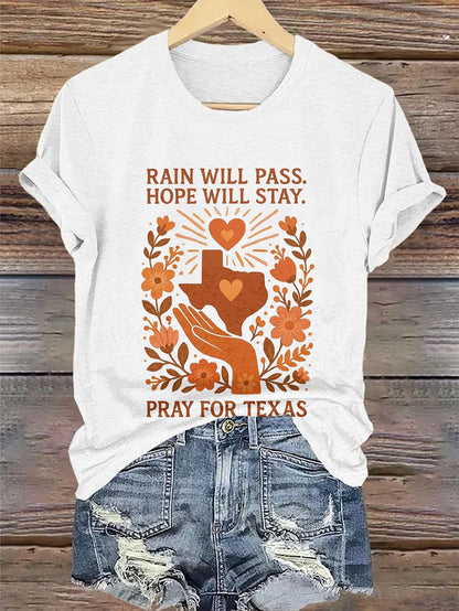 🙏💔Join us in praying for Texas.🙏Retro Texas Strong Rain Will Pass Hope Will Stay Pray For Texas Print T-Shirt