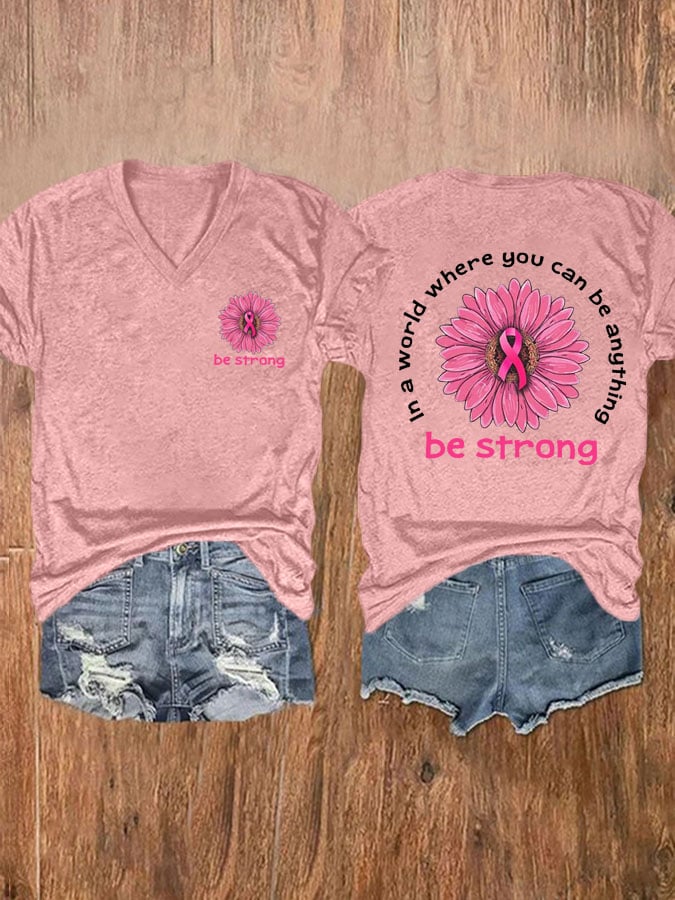 In A World Where You Can Be Anything Be Strong Print T-Shirt