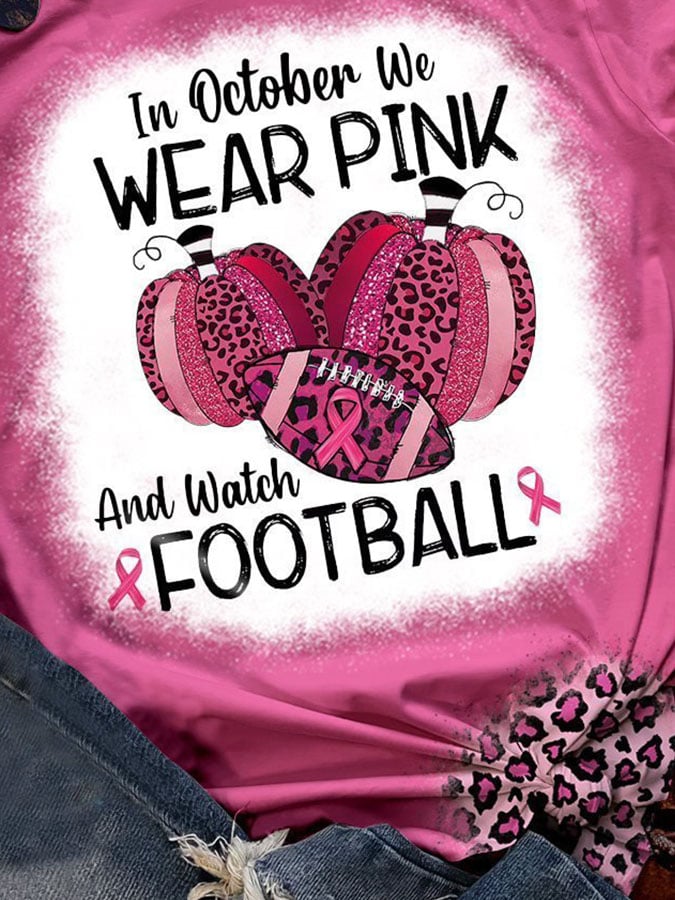 In October We Wear Pink And Watch Football Leopard Print T-Shirt