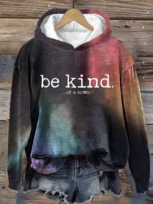 Women's Funny Be Kind of A Bitch Print Casual Hoodie