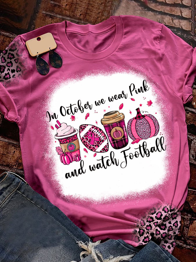Women's In October We Wear Pink and Watch Football Breast Cancer Awareness T-Shirt