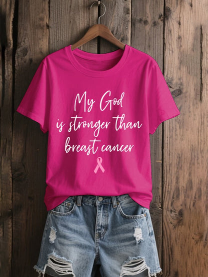 Women's My God Is Stronger Than Breast Cancer Print T-shirt