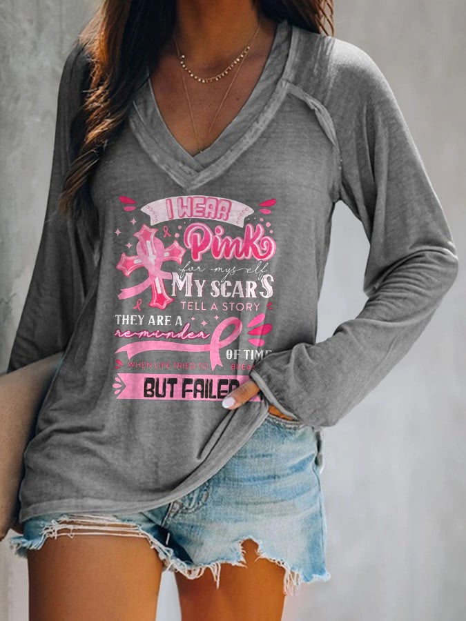 V-Neck Breast Cancer Awareness I Wear Pink For Myself My Scars Tell A Story They Are A Reminder Of Time When Life Tried To Break Me But Failed T-Shirt