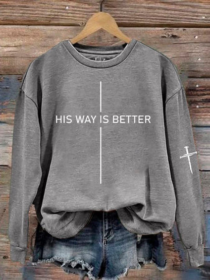 Women'S His Way Is Better  Print Sweatshirt