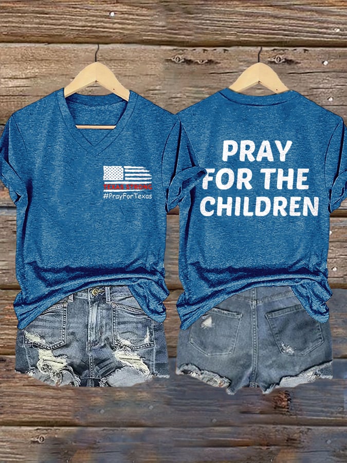 🙏💔Join us in praying for Texas.🙏V-Neck Retro Texas Strong Pray For Texas Pray For The Children Print T-Shirt