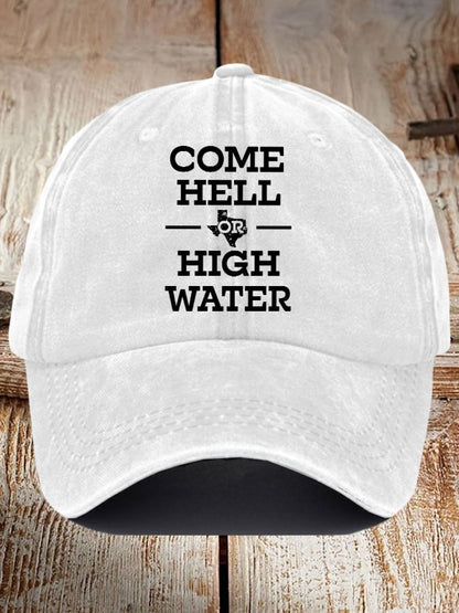 🙏💔Join us in praying for Texas.🙏Retro Texas Strong Come Hell Or High Water Print Baseball Cap