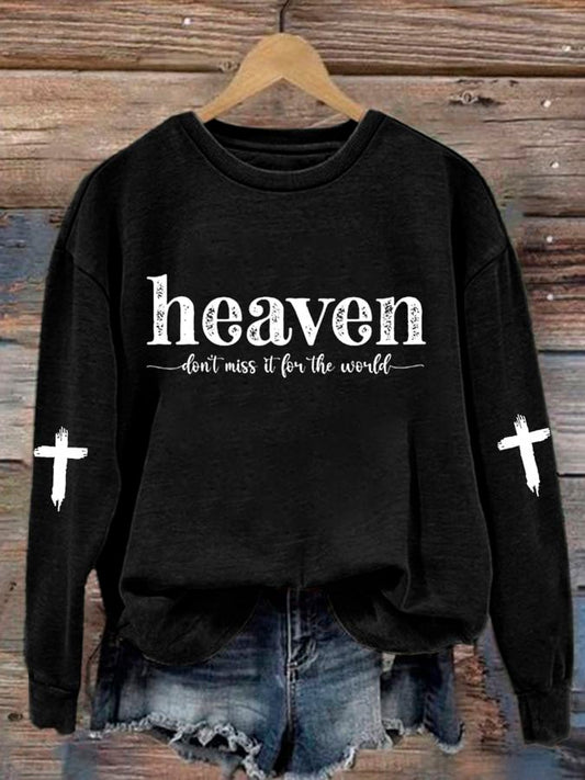 Women'S Heaven Don't Miss It For The World Print Sweatshirt