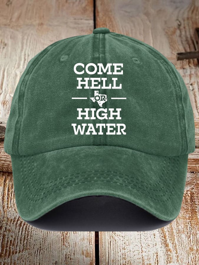🙏💔Join us in praying for Texas.🙏Retro Texas Strong Come Hell Or High Water Print Baseball Cap