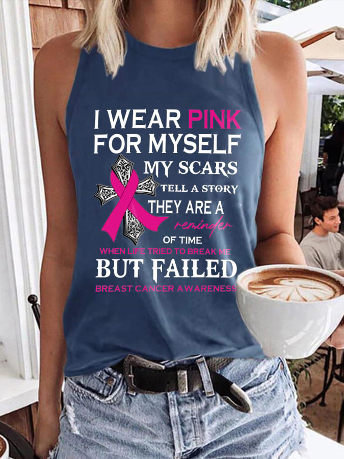 Faith Breast Cancer Awareness I Wear Pink For Myself Print Tank Top